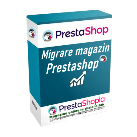 Prestashop store migration  - prestashopia.ro